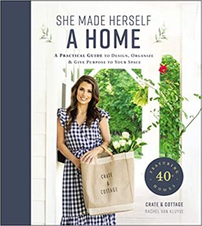 She Made Herself a Home by Rachel Van Kluyve