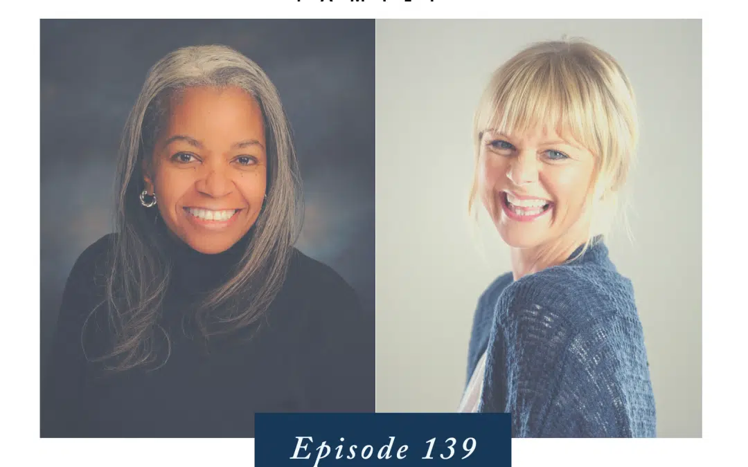 Ep. 139 – The Secret to Raising Happy, Healthy Kids with Dr. Pamela Ellis