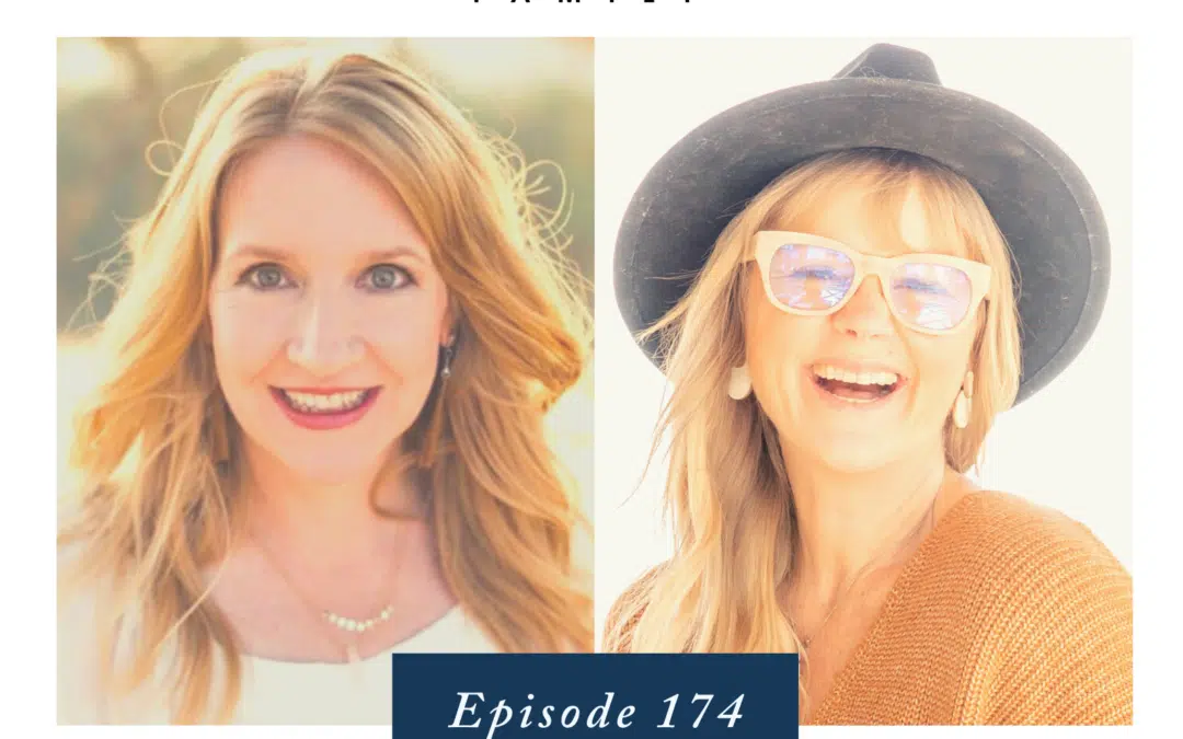 Ep. 174 Moving Through Fears We Hold as Parents – with Jennifer Pepito