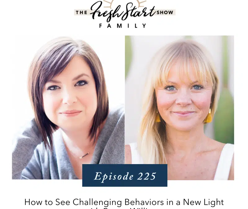 Ep. 225 How to See Challenging Behaviors in a New Light with Penny Williams