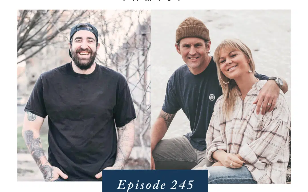 Ep. 245 How to Resist Toxic Teachings & Hypocrisy as a Family of Faith with Tim Whitaker