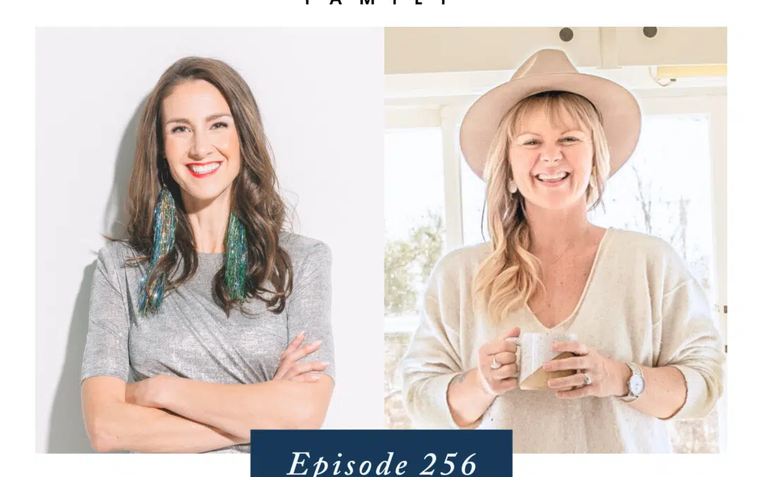 Ep. 256 : 4 Ways to “Up” Your Securely Attached Parenting Game with Eli Harwood