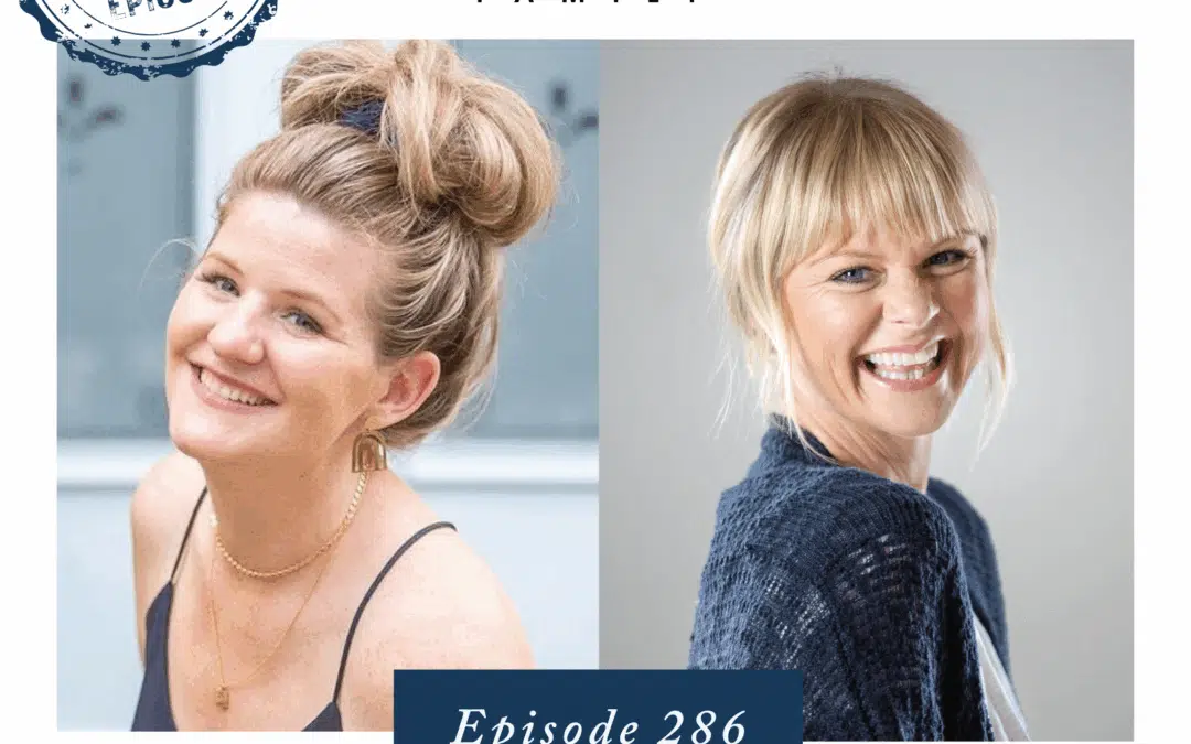 Ep. 286 4 Steps to Escape Mom Guilt with Libby Ward
