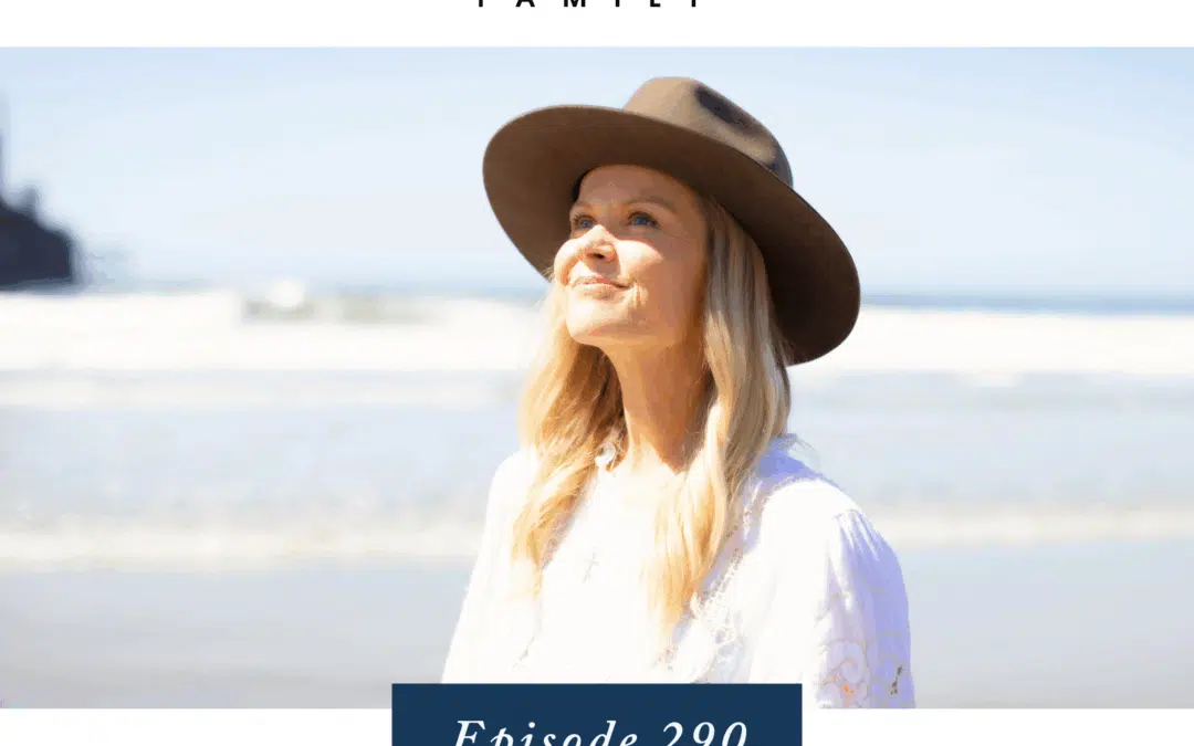 Ep. 290 Abundant Parenting: How to Create Calm & Confidence This School Year